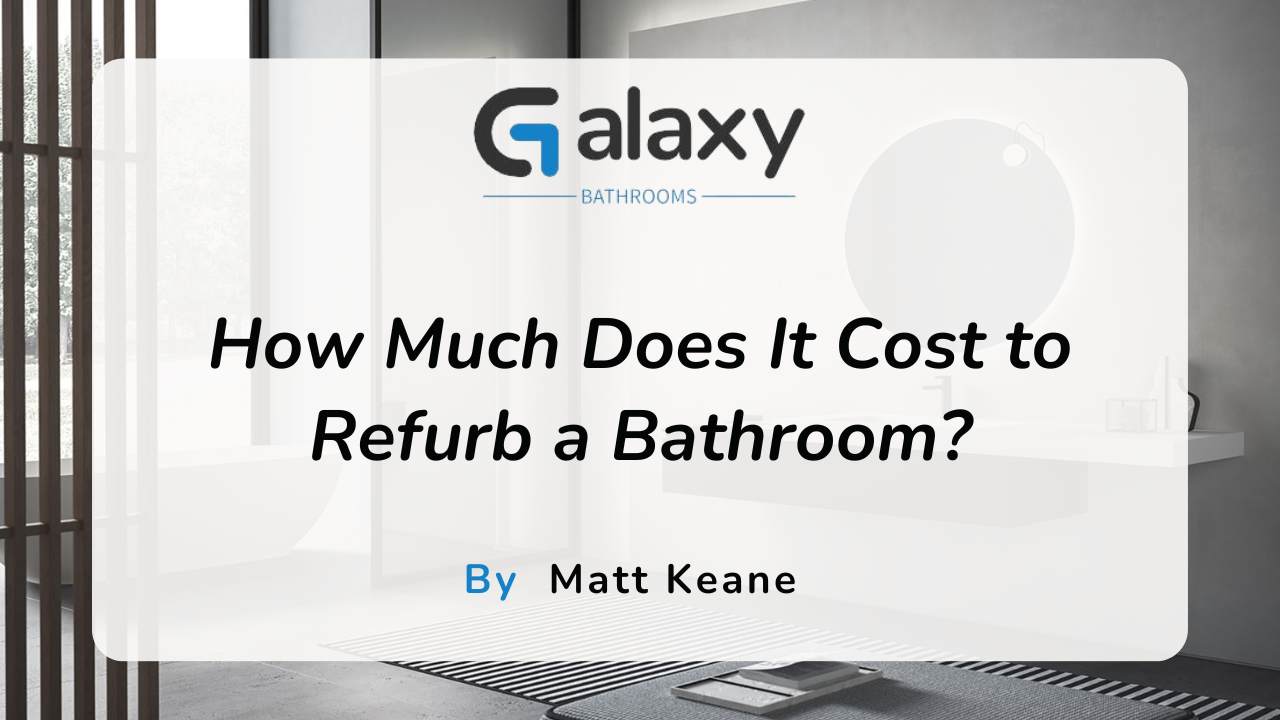 How-Much-Does-It-Cost-to-Refurb-a-Bathroom